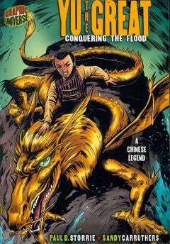 Yu the Great: Conquering the Flood: A Chinese Legend Paul D.