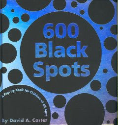 600 Black Spots: A Pop-up Book for Children of All Ages Davi