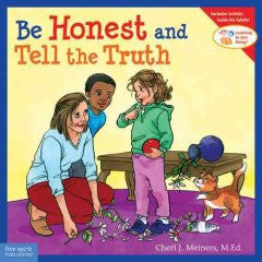Be Honest and Tell the Truth Cheri J. Meiners, Meredith John