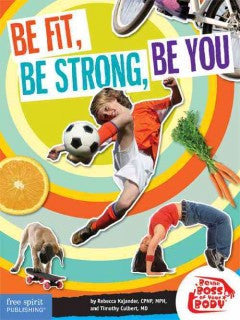 Be Fit, Be Strong, Be You