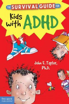 The Survival Guide for Kids With ADHD