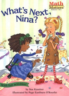 What's Next, Nina? Sue Kassirer, Page Eastburn O'Rourke (Ill
