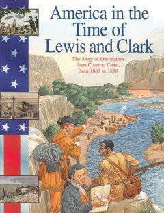 America in the Time of Lewis and Clark