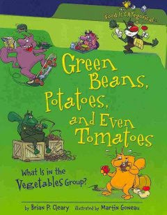 Green Beans, Potatoes, and Even Tomatoes: What Is in the Veg