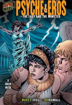 Psyche and Eros: The Lady and the Monster [A Greek Myth] Mar