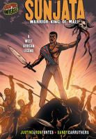 Sunjata: Warrior King of Mali: A West African Legend Ron Fon