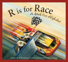 R is for Race: A Stock Car Alphabet Brad Herzog, Jane Bready
