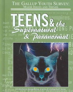 Teens & The Supernatural & Paranormal