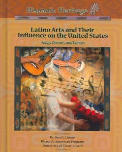 Latino Arts And Their Influence On The United States