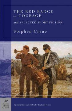 Red Badge Of Courage And Selected Short Fiction