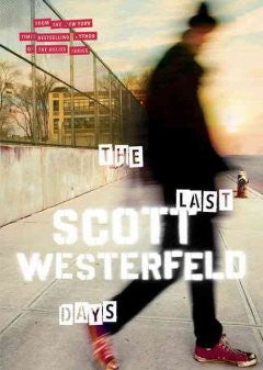 The Last Days (Peeps Series #2) Scott Westerfeld