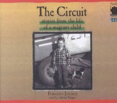 The Circuit: Stories from the Life of a Migrant Child Franci