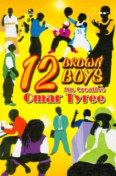 12 Brown Boys Omar Tyree