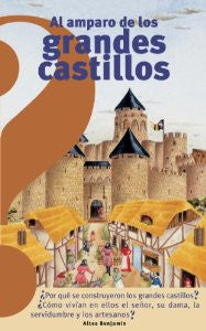 Al amparo de los grandes castillos